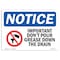 Signmission OSHA Notice Sign, 12" Height, Aluminum, Important Don't Pour Grease Sign With Symbol, Landscape OS-NS-A-1218-L-13645 - alternate 1